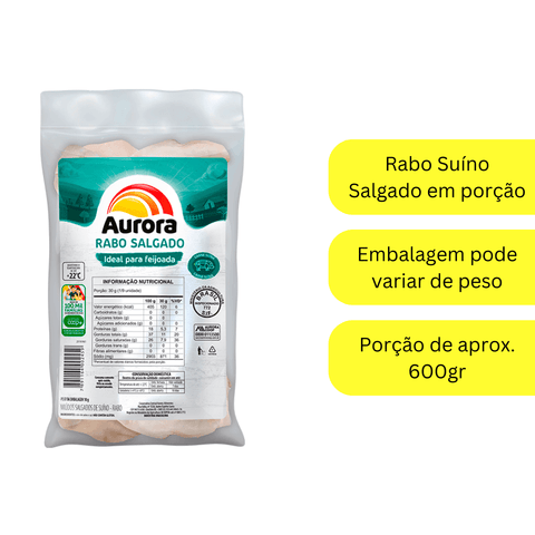 Rabo Suíno Salgado - Aurora