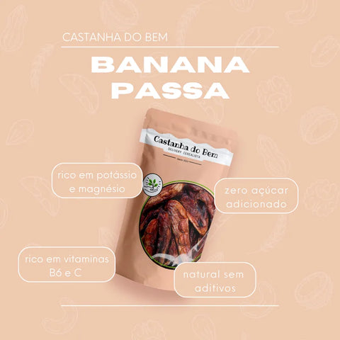 Banana Passa Sem Adição de Açúcar - 500g - Castanha do Bem