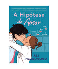 Livro A Hipótese do Amor - Ali Hazelwood - Capa Comum - PT-BR