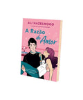 Livro A Razão do Amor - Ali Hazelwood - Capa Comum - PT-BR