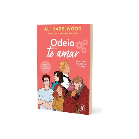 Livro Odeio Te Amar - Ali Hazelwood - Capa Comum - PT-BR